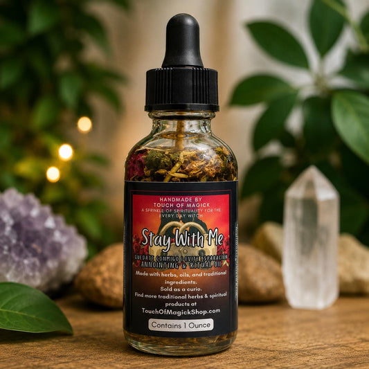 Stay With Me Oil | Made with Traditional Ingredients | Ritual and Spell Supplies | 1 Oz | Annointing | Hoodoo | Santeria