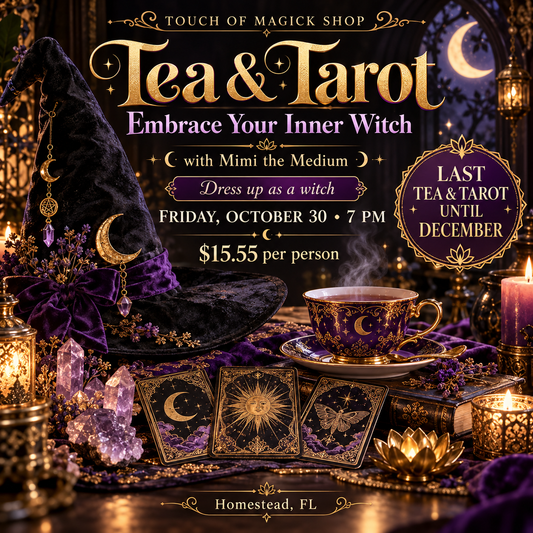 Tea & Tarot: Embrace Your Inner Witch with Mimi. Friday October 30 at 7 PM, $15.55 per person. Last Tea & Tarot until December.
