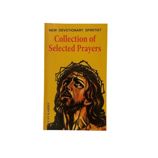 Collection of Selected Prayers - English - Allan Kardec - Ancestor Worship Tool - Boveda Espiritual - Santeria - Voodoo - Hoodoo