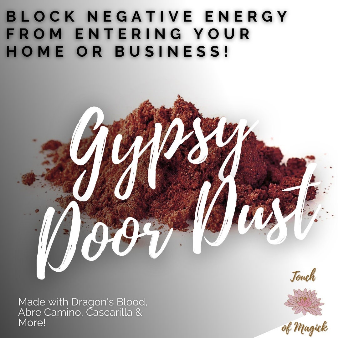 Gypsy Door Dust Powder to Block Negative Energy from Entering Home or Business - Block your Enemies from Harming you